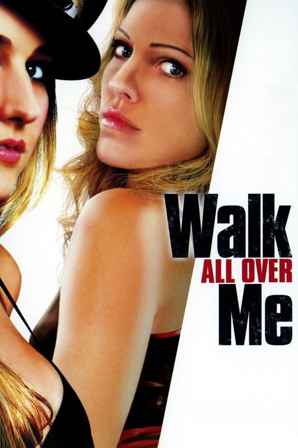 Постер Walk All Over Me